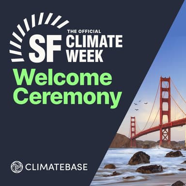 Official SFCW Welcome Ceremony - Presented by Climatebase